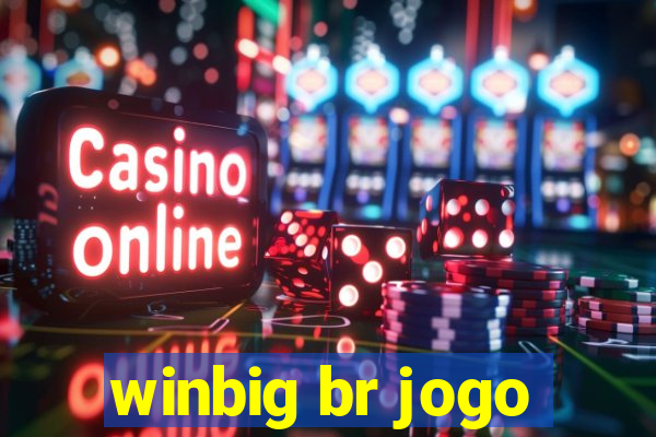 winbig br jogo